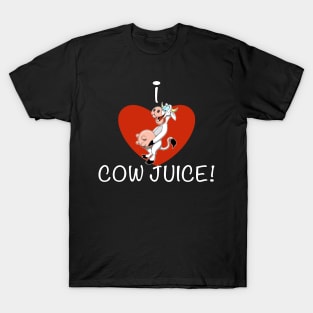 I Heart Cow Juice T-Shirt